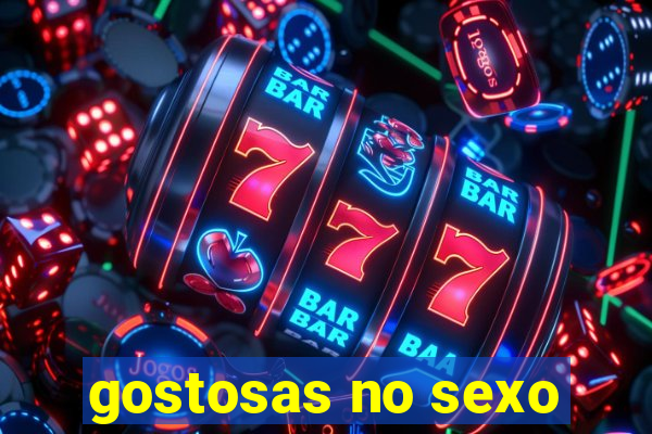 gostosas no sexo